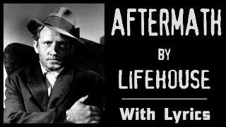 #06  "Aftermath" by Lifehouse (with Lyrics) FURY Edition