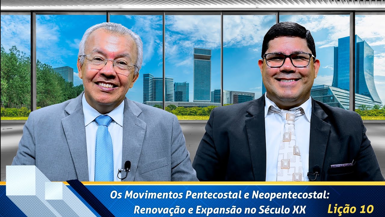 Revista de EBD Betel Dominical 10: Os Movimentos Pentecostal e Neopentecostal: Renovação...Século XX
