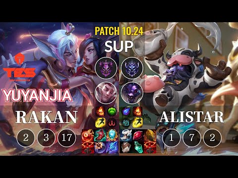 TES yuyanjia Rakan vs Alistar Sup - KR Patch 10.24