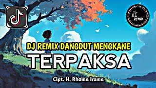 Download lagu DJ TERPAKSA DANGDUT REMIX MENGKANE PALING ENAK SEDUNIA TERBARU VIRAL TIKTOK 2026 ✓🔥 mp3