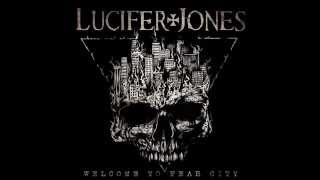 Lucifer Jones - Built To Burn (Music Video)