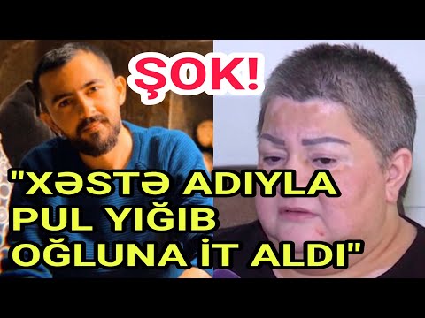 "Xəstə adıyla pul yığıb, oğluna 2 minə it aldı" - Könül Xasıyeva haqqında ŞOK SÖZLƏR