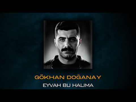 Gökhan Doğanay - Eyvah Bu Halıma (2014 Old Tape)