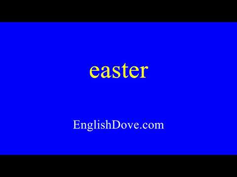 How to pronounce easter in American English