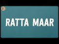 Ratta Maar Lyrics Vishal Shekhar Shefali Alvares Vishal Dadlani