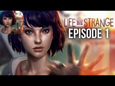 Life is Strange - Gameplay Walkthrough - Episode 1 (iOS) - YouTube