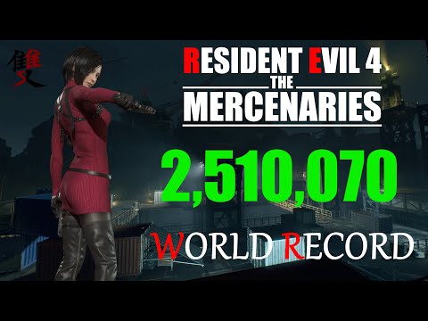 Resident Evil 4 Remake Mercenaries - 2,510,070 Ada Docks S++ | World Record Strategy