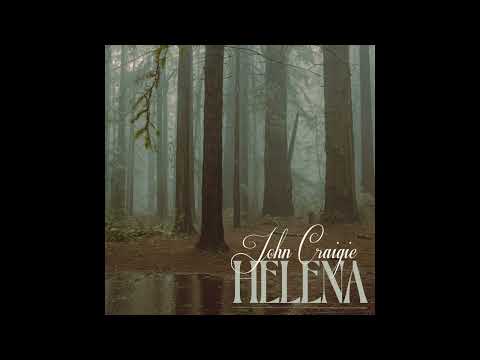Helena - John Craigie