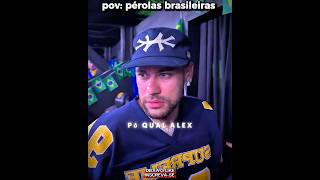 POV: Pérolas brasileiras #shorts