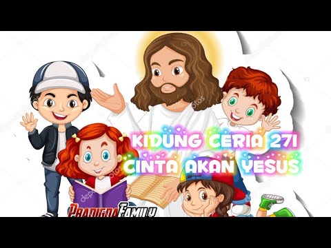 KC 271 CINTA AKAN YESUS | KARAOKE LAGU KIDUNG