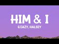 G Eazy Halsey Him I Lyrics