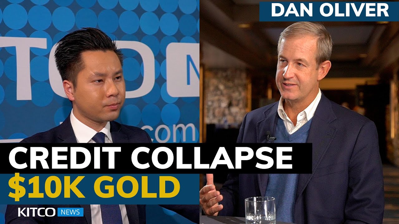 $10k gold, credit collapse, dollar devaluation: This is the ‘course of the empire’ – Dan Oliver