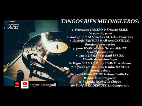 LOS MEJORES TANGOS PARA ESCUCHAR Y BAILAR /1: D'ARIENZO, DE ANGELIS, TANTURI, BIAGI, DONATO & OTROS
