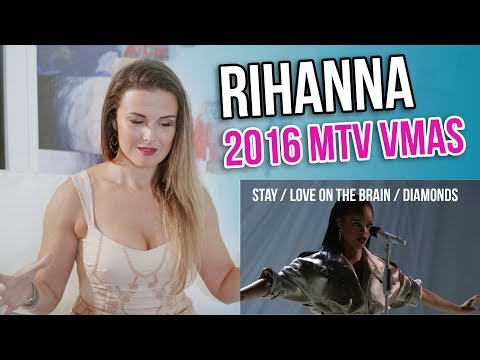 Vocal Coach Reacts to Rihanna - The 2016 MTV VMAs