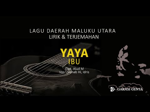 YAYA Lagu daerah Maluku Utara _ Bahasa Tidore _ Lirik & terjemahan