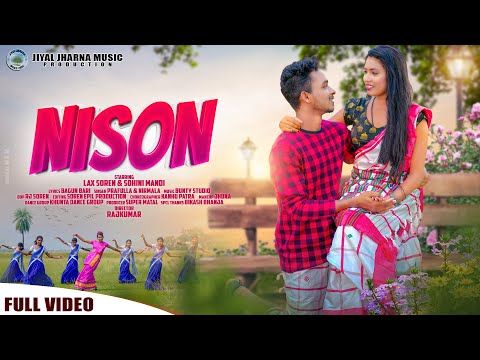 NISON //FULL VIDEO 2022// NEW SANTALI VIDEO 2022// LAX SOREN & SOHINI MARNDI//JIYAL JHARNA MUSIC