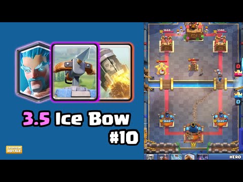 🔮 3.5 ICE BOW #10 by ⭐️ l Best(🏆7348) - CLASH ROYALE [Colosseum Royale]