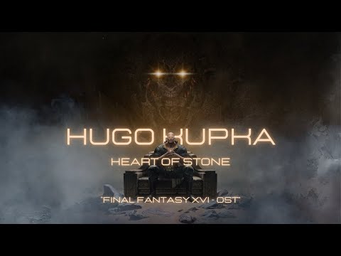 🎵 Heart of Stone - Hugo Kupka's Theme "Titan" FFXVI