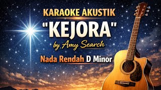 Download lagu Karaoke Kejora Akustik By Amy Search Nada Rendah D Minor | Lagu Malaysia mp3