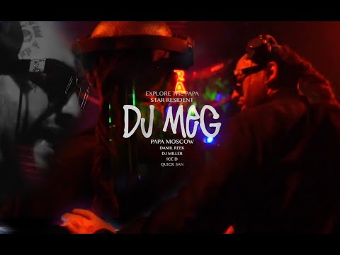 DJ M.E.G. PAPA MOSCOW MAY 2022