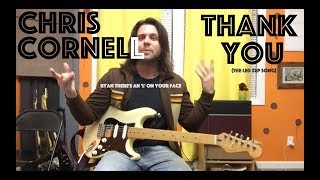 Guitar Lesson: How To Play Led Zeppelin&#39;s Thank You As Performed By Chris Cornell