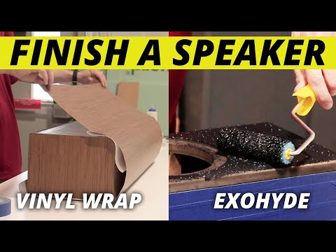How to Finish A Speaker with Vinyl Wrap & Exohyde