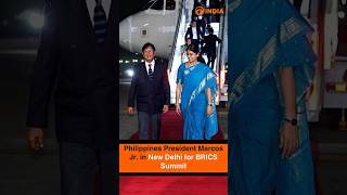Philippines President Marcos Jr. in New Delhi for BRICS Summit