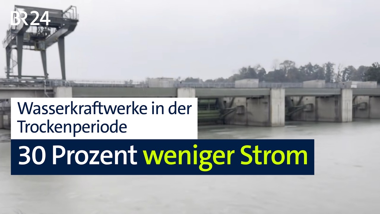 Hitzesommer: Wasserkraftwerke in Bayern auf Sparflamme | Abendschau | BR24