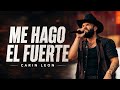 Me Hago El Fuerte-Carin Leon (Estreno)
