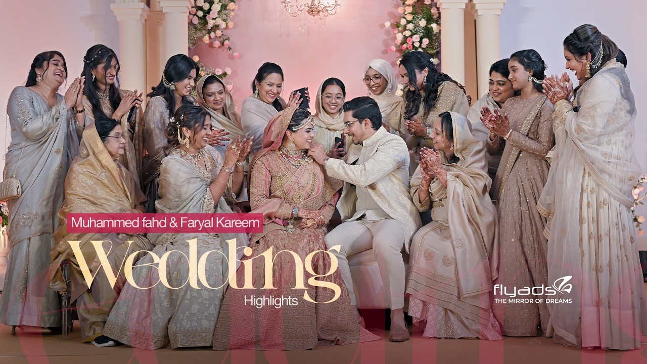 Fahd & Faryal - Premium Wedding Cinematography Kerala