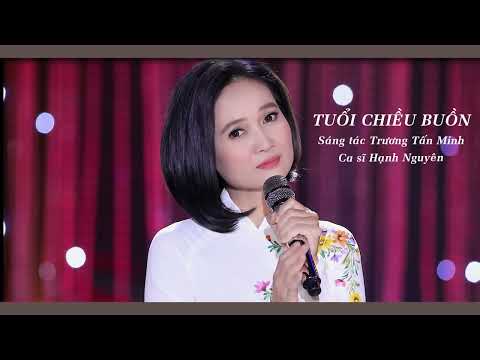 Tuổi chiều buồn Sheet - Hạnh Nguyên