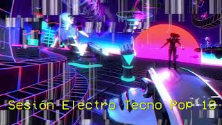 Sesión Electro Tecno Pop 10 - 2018 - Ojete Calor, Ladilla Rusa, putochinomaricon, Javiera Mena