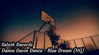 Dance Gavin Dance - Blue Dream (HQ)