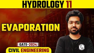 Hydrology 11 | Evaporation | Gate 2024 Series | CE