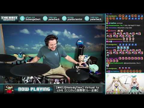The8BitDrummer // Nijisanji - Virtual to LIVE (#NIJIMelodyTime ver.)