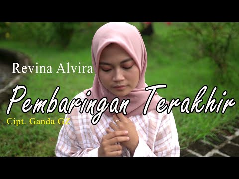PEMBARINGAN TERAKHIR (Gebby C P) - REVINA ALVIRA (Cover Dangdut)