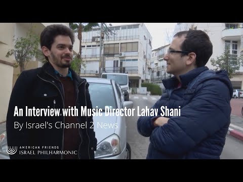 Interview with Lahav Shani - Channel 2 News