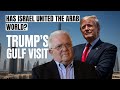 Trump S Gulf Visit Chas Freeman Explains The US Israel Gulf Shift Deep Dive Into Middle East