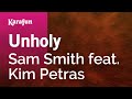 Unholy - Sam Smith & Kim Petras | Karaoke Version | KaraFun