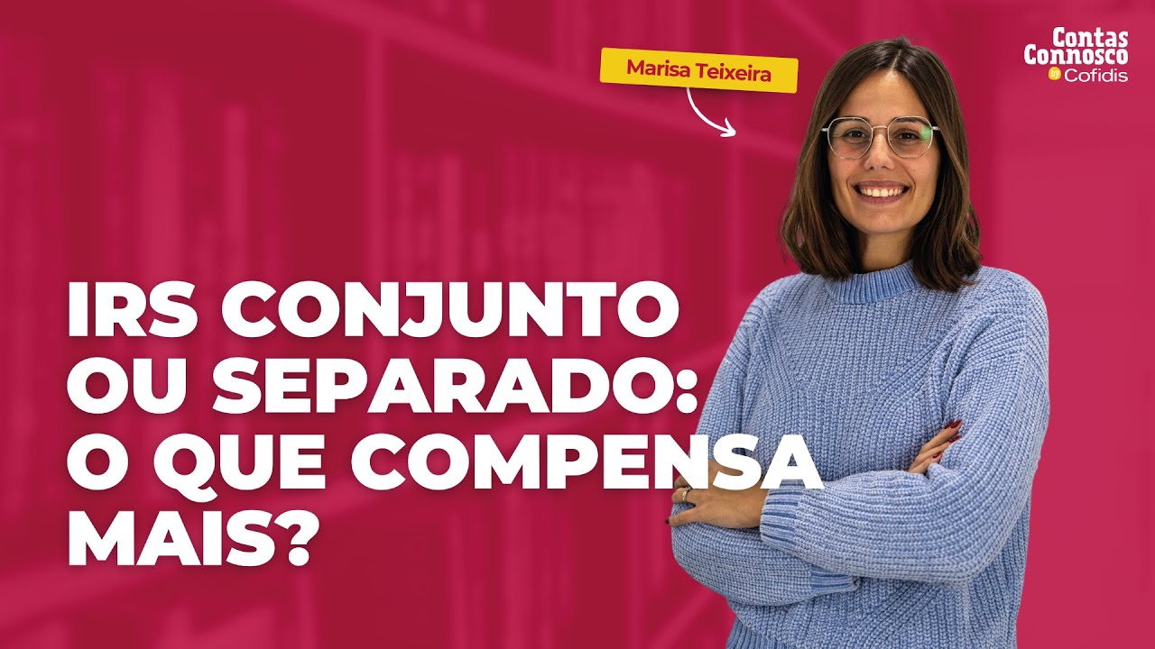 IRS conjunto ou separado: o que compensa mais?