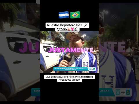 Y este Era Nuestro Reportero de Lujo👏🏻🤯🇧🇷🇭🇳YEIK🐷 #honduras #viral #parati #brasil #tiktokers