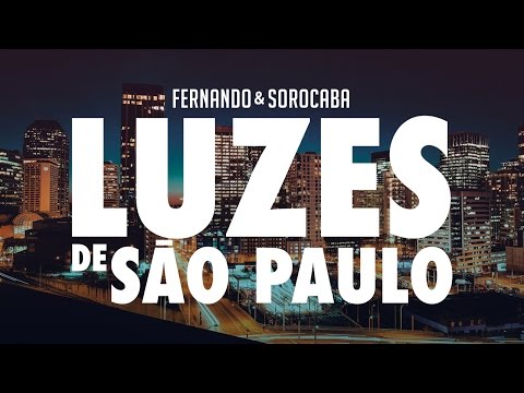 Fernando & Sorocaba - Luzes de São Paulo | Lyric Video
