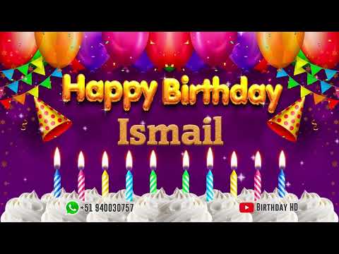 Ismail Happy birthday To You - Happy Birthday song name Ismail 🎁