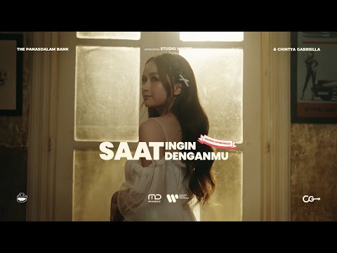 Chintya Gabriella, The PanasDalam Bank - Saat Ingin Denganmu (from Ancika: Dia yang Bersamaku 1995)