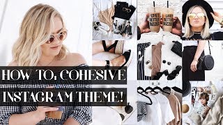 MAINTAINING A COHESIVE INSTAGRAM FEED! + AESTHETIC (TIPS & HACKS!)