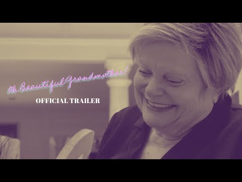 OH BEAUTIFUL GRANDMOTHER! | Official Trailer | LANCE NOLEN