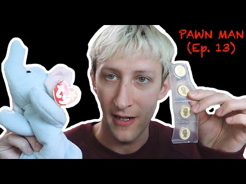 PAWN MAN Ep. 13 - The Beanie Baby Bubble