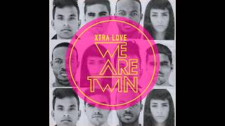 WE ARE TWIN || Love Was Blind