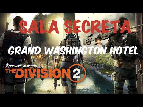 THE DIVISION 2: LOCALIZAÇÃO SALA SECRETA EM GRAND WASHINGTON HOTEL