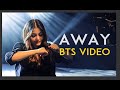 AWAY Behind The Scenes Noor Chahal Rtist 91